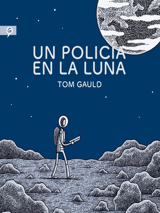Title details for Un policía en la luna by Tom Gauld - Wait list